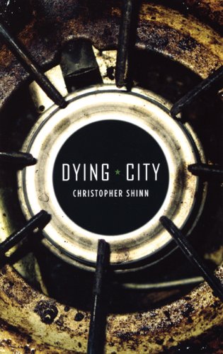 Dying City   2008 9781559363297 Front Cover