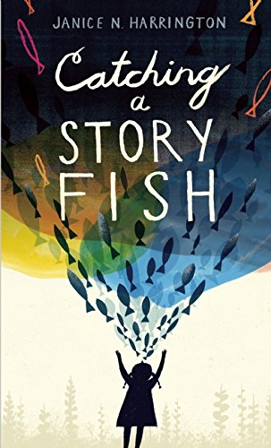 Catching a Storyfish   2016 9781629794297 Front Cover