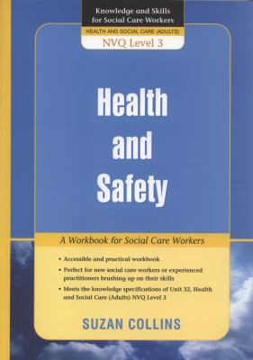 Health and Safety A Workbook for Social Care Workers  2009 9781843109297 Front Cover