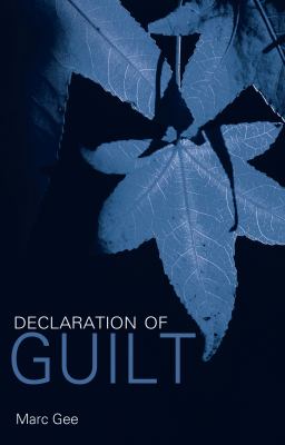 Declaration of Guilt   2011 9781848766297 Front Cover