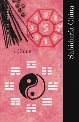 I ching. Sabidurï¿½a china (Cartonï¿½)   2005 9788497772297 Front Cover