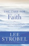 Case for Faith A Journalist Investigates the Toughest Objections to Christianity  2000 9780310339298 Front Cover