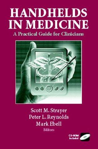 Handhelds in Medicine A Practical Guide for Clinicians  2005 9780387403298 Front Cover