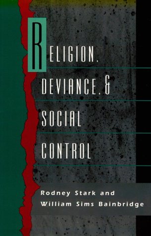 Religion, Deviance, and Social Control   1997 9780415915298 Front Cover