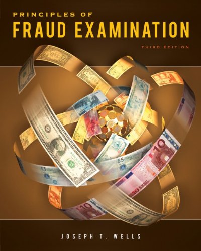 Principles of Fraud Examination  3rd 2011 9780470646298 Front Cover