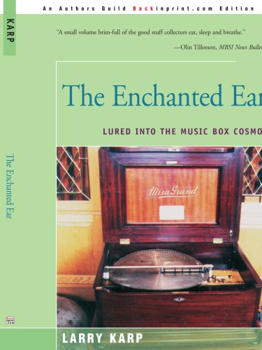 Enchanted Ear Lured into the Music Box Cosmos N/A 9780595121298 Front Cover
