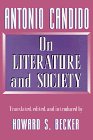 Antonio Candido On Literature and Society  1995 9780691036298 Front Cover