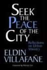 Seek the Peace of the City Reflections on Urban Ministry N/A 9780802807298 Front Cover