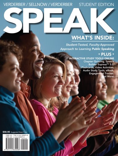 SPEAK (with CourseMate with Interactive Video Activities, Audio Studio Tools, InfoTrac 1-Semester, Speech Builder Express Printed Access Card)   2012 9781111830298 Front Cover