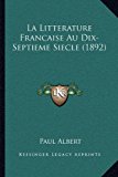 Litterature Francaise Au Dix-Septieme Siecle N/A 9781164946298 Front Cover