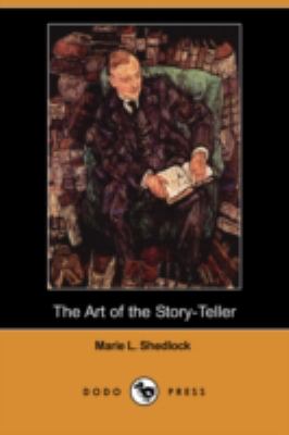 Art of the Story-Teller   2008 9781409917298 Front Cover