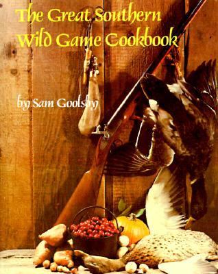 Great Southern Wild Game Cookbook   1999 9781565545298 Front Cover
