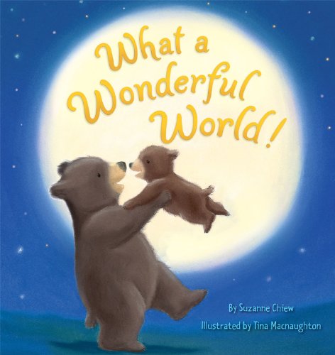 What a Wonderful World!:   2013 9781589251298 Front Cover