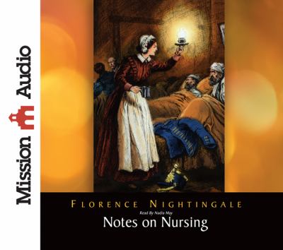 Notes on Nursing:  2011 9781610452298 Front Cover