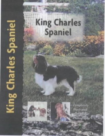 King Charles Spaniel:   2002 9781842860298 Front Cover
