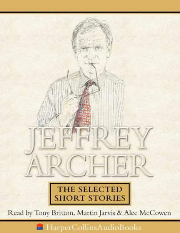 Select Short Stories of Jeffery Archer Abridged  9780001056299 Front Cover