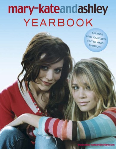Mary-Kate and Ashley Yearbook   2005 9780007207299 Front Cover