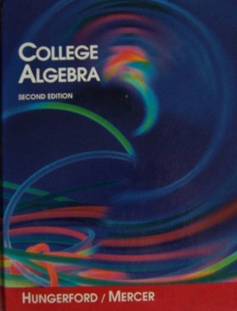 College Algebra 2nd 1991 9780030542299 Front Cover