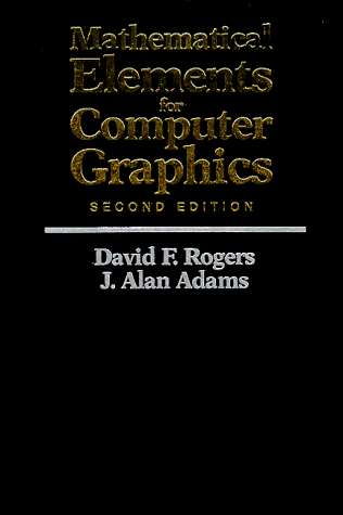 Mathematical Elements for Computer Graphics  2nd 1990 9780070535299 Front Cover