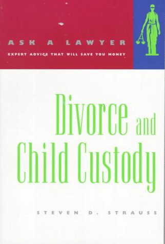 Ask a Lawyer Divorce and Child Custody N/A 9780393317299 Front Cover