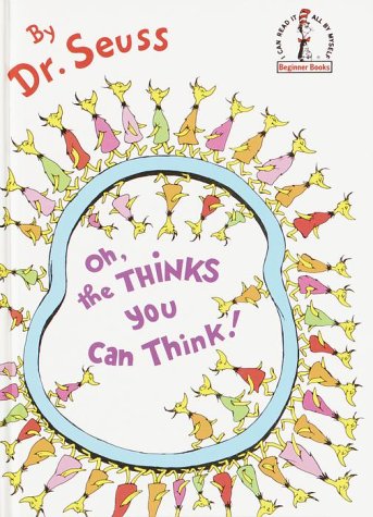Oh, the Thinks You Can Think   1975 (Large Type) 9780394831299 Front Cover