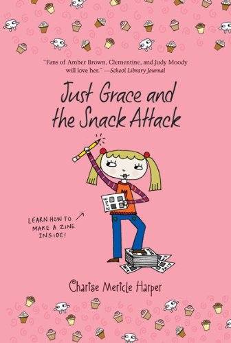 Just Grace and the Snack Attack   2009 9780547406299 Front Cover