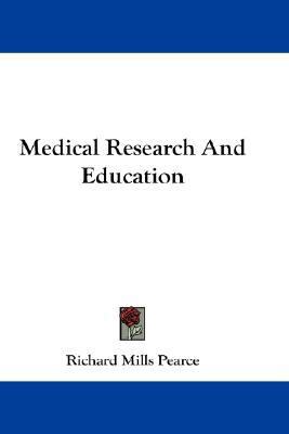 Medical Research and Education  N/A 9780548201299 Front Cover