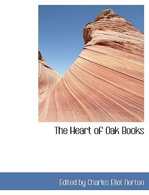 The Heart of Oak Books:   2008 9780554435299 Front Cover