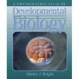 Photographic Atlas of Developmental Biology  N/A 9780895826299 Front Cover