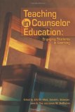 Teacing Counselor Education: Engaging Students in Learning  2013 9781556203299 Front Cover