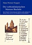 Die vorbonifatianischen Mainzer Bischöfe N/A 9783831124299 Front Cover