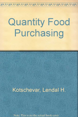 Quantity Food Purchasing  4th 1994 9780023662300 Front Cover