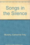 Songs in the Silence   1994 9780027677300 Front Cover