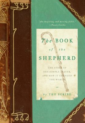 Book of the Shepherd The Story of One Simple Prayer, and How It Changed the World  2009 9780061732300 Front Cover