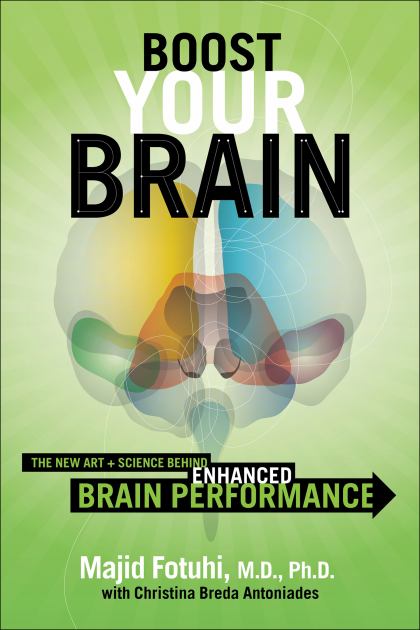 Boost Your Brain The New Art and Science Behind Enhanced Brain Performance N/A 9780062199300 Front Cover
