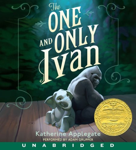 The One and Only Ivan:   2013 9780062285300 Front Cover