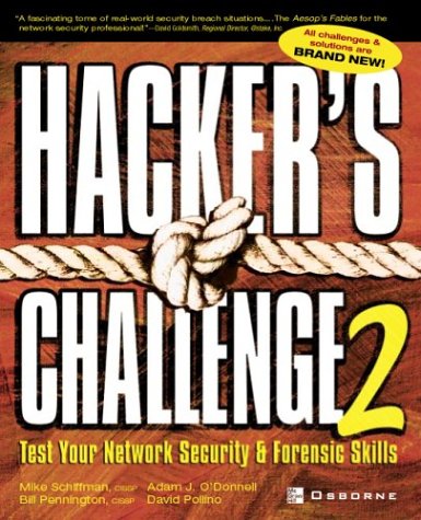 Hacker's Challenge 2: Test Your Network Security and Forensic Skills  2nd 2003 (Revised) 9780072226300 Front Cover
