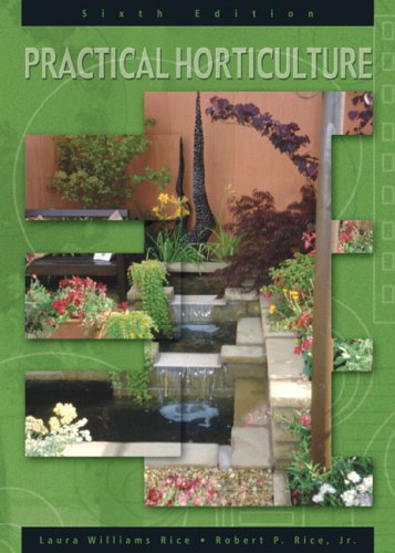 Practical Horticulture  6th 2006 (Revised) 9780131189300 Front Cover