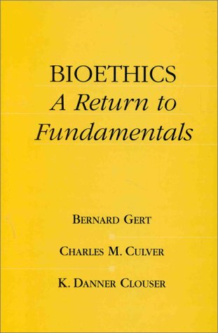 Bioethics A Return to Fundamentals  1997 9780195114300 Front Cover