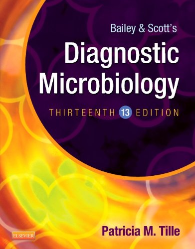 Bailey and Scott's Diagnostic Microbiology  13th 2014 9780323083300 Front Cover