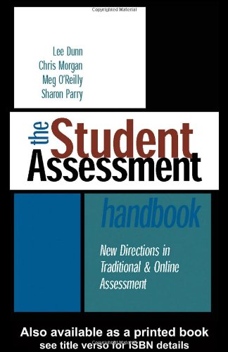 Student Assessment Handbook New Directions in Traditional and Online Assessment  2003 9780415335300 Front Cover