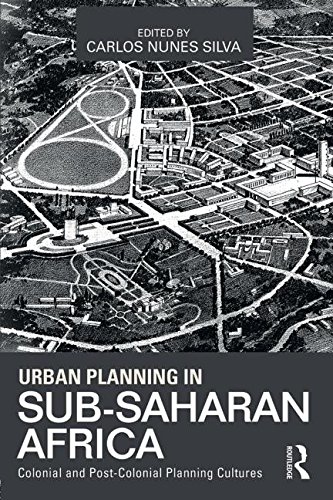 Urban Planning in Sub-Saharan Africa Colonial and Post-Colonial Planning Cultures  2015 9780415632300 Front Cover