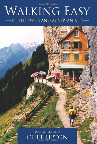 Walking Easy In the Swiss and Austrian Alps N/A 9780595413300 Front Cover