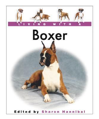 Living with a Boxer   2002 9780764154300 Front Cover