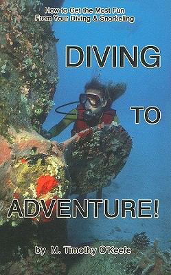 Diving to Adventure   1992 9780936513300 Front Cover