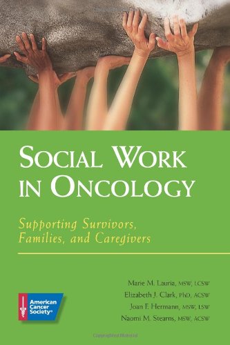 Social Work in Oncology Supporting Survivors, Families and Caregivers  2001 9780944235300 Front Cover