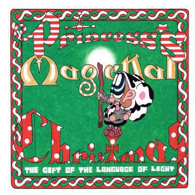 Princess S Magickal Christmas  N/A 9780987850300 Front Cover