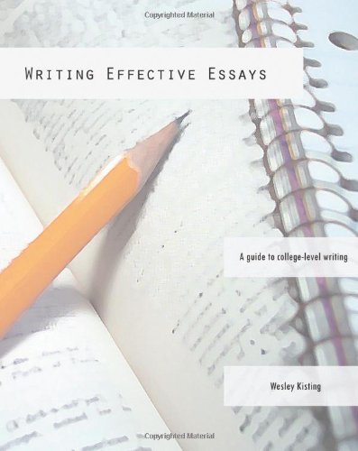 Writing Effective Essays A Guide to College-Level Writing  2011 9781461171300 Front Cover