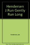 Run Gently, Run Long N/A 9780024994301 Front Cover