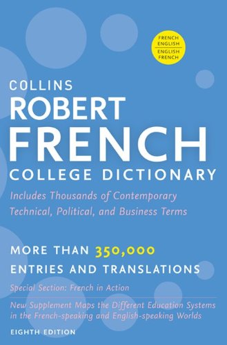 Collins Robert French College Dictionary, 8th Edition  N/A 9780062233301 Front Cover